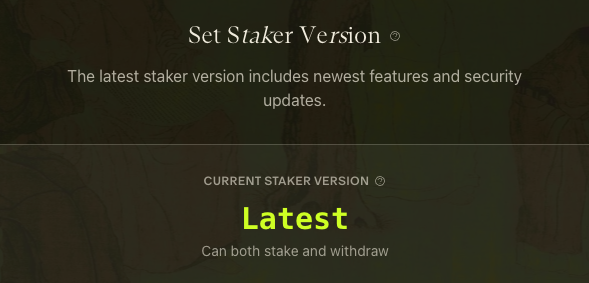 Staking version selection screen